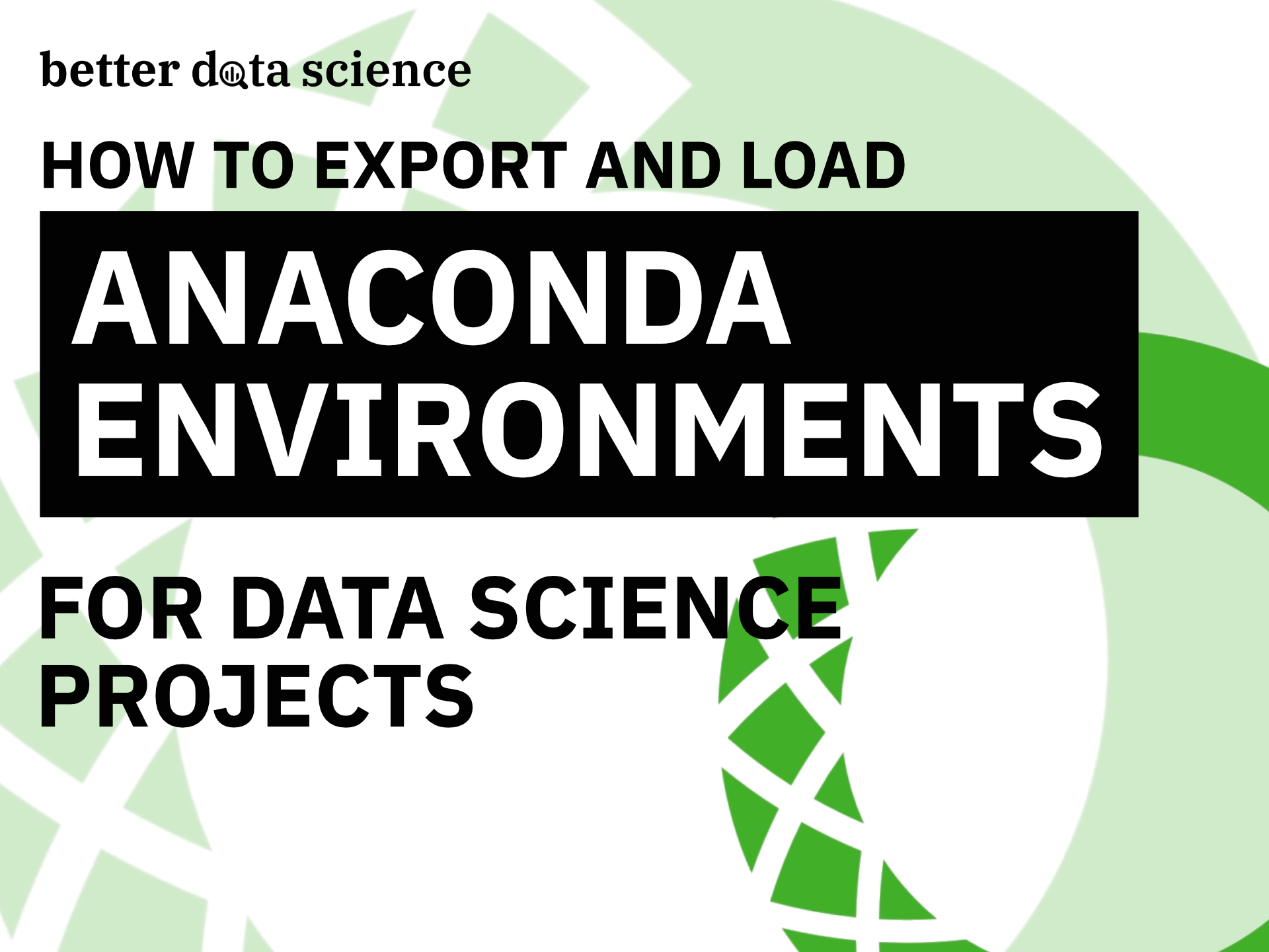 how-to-export-and-load-anaconda-environments-for-data-science-projects